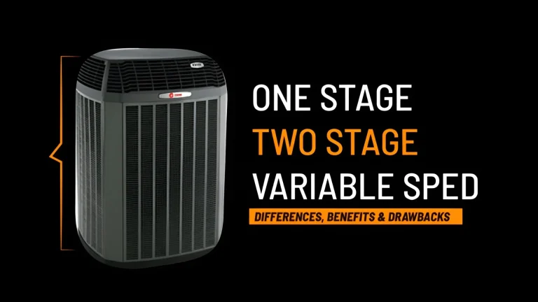 One- stage, Two- Stage & Variable-Speed ACs: Differences & Benefits