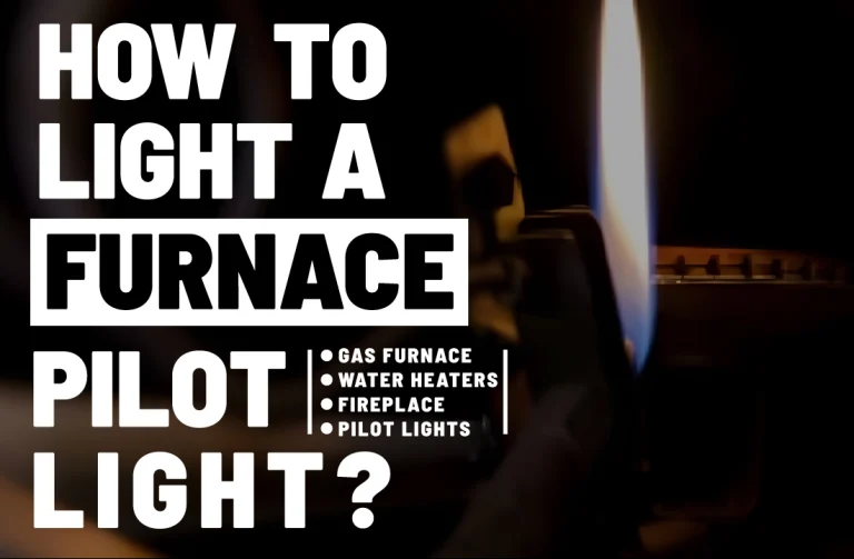 How to light a furnace pilot light?