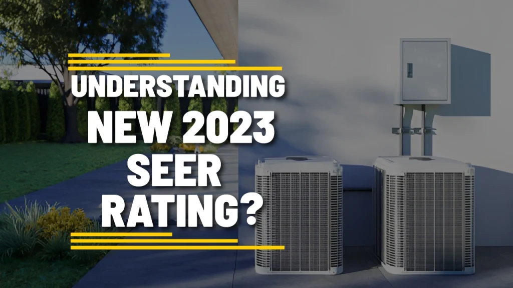 new 2023 SEER Rating