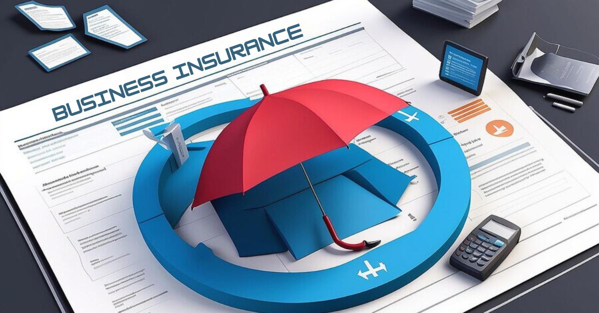 5 Essential Reasons Why Your Business Needs Insurance